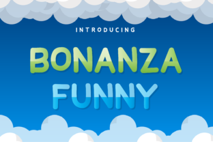 Bonanza Funny Font Review for Bold Campaigns
