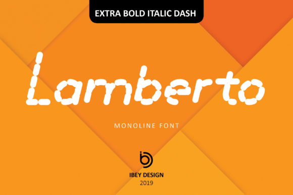 Lamberto Extra Bold Italic Dash: The Ultimate Display Font for Makers