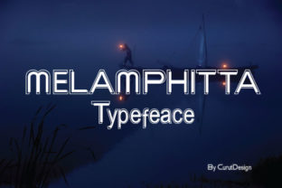 Melamphitta: A Futuristic Display Font for Modern Design