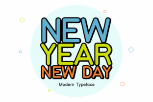 New Year New Day Font for Makers and Sellers