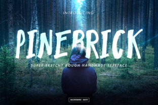 Pinebrick: The Raw Sketchy Font for Outdoor Crafts
