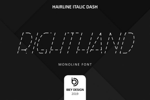 Righ THand Hairline Italic Dash Typeface for Modern Brands