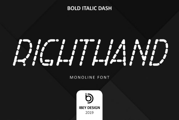 Right Hand Bold Italic Dash: The Ultimate Display Font for Makers