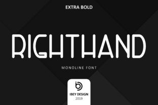 Right Hand Extra Bold: The Modern Display Font for Impact