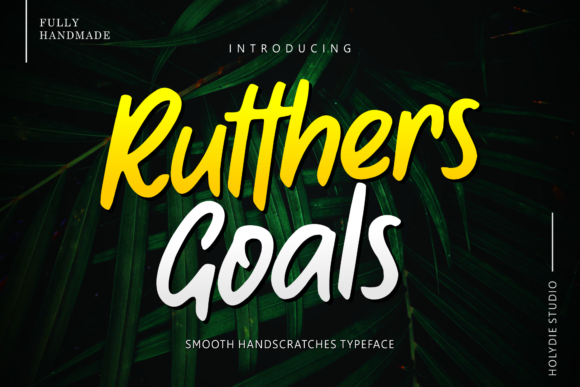 Rutthers Goals: A Dynamic Display Font for Modern Brands