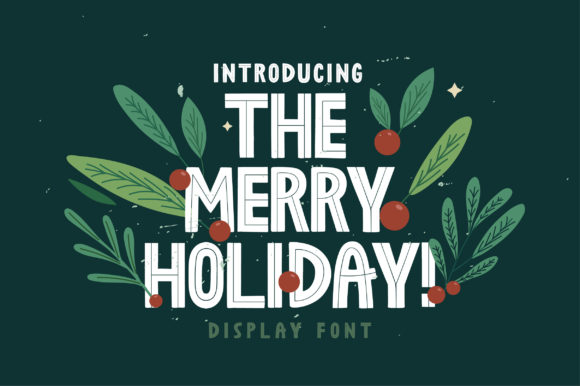 The Merry Holiday Font for Scroll-Stopping Campaigns